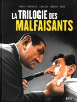 La trilogie des malfaisants (One-shot)