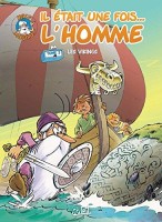 Il était une fois l'homme 3. Les Vikings