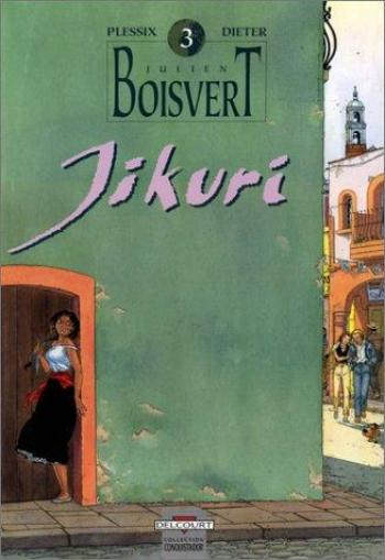 Couverture de l'album Julien Boisvert - 3. jikuri