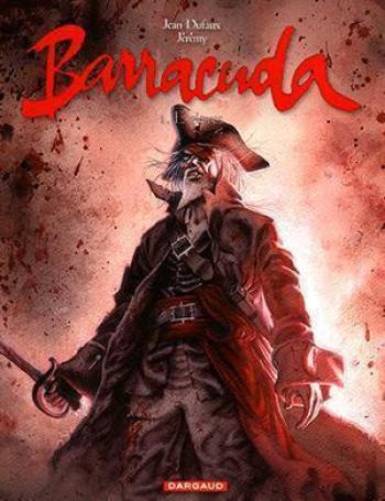 Couverture de l'album Barracuda (Dufaux) - 5. Cannibales