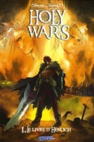 Holy Wars 1. Le livre d'hénoch