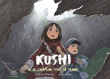 Couverture de l'album Kushi - 3. Le Château sous la terre