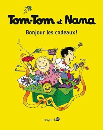 Couverture de l'album Tom-Tom et Nana - 13. Bonjour les cadeaux !