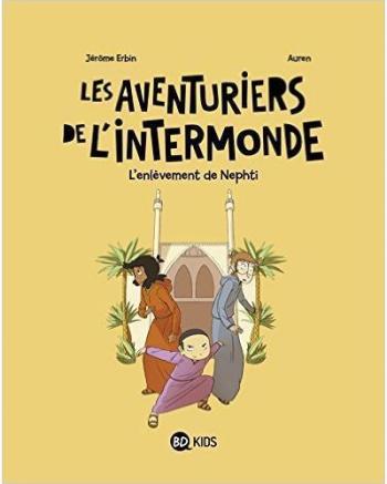Couverture de l'album Les aventuriers de l'Intermonde - 3. L'enlèvement de Nephti