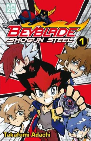 Couverture de l'album Beyblade Shogun Steel - 1. Tome 1