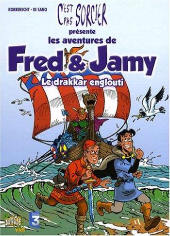 Couverture de l'album Les Aventures de Fred & Jamy - 2. Le Drakkar englouti