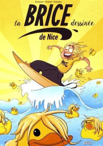 Couverture de l'album La Brice de Nice dessinée (One-shot)