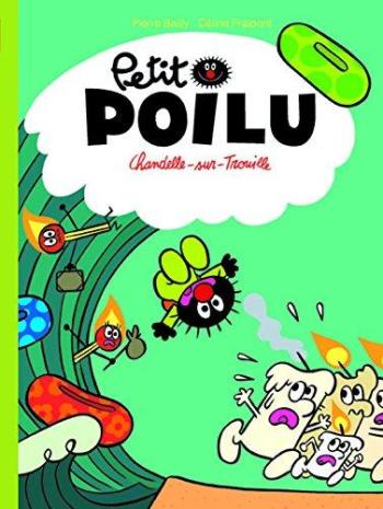 Couverture de l'album Petit Poilu - 21. Chandelle-sur-Trouille