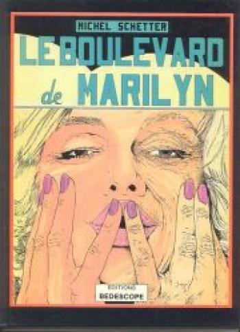 Couverture de l'album Le boulevard de Marilyn (One-shot)