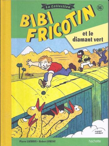 Couverture de l'album Bibi Fricotin - La Collection - 16. Bibi Fricotin et le diamant vert
