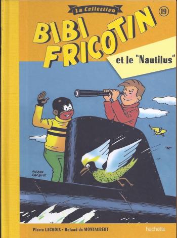 Couverture de l'album Bibi Fricotin - La Collection - 19. Bibi Fricotin et le "Nautilus"