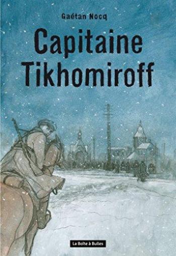 Couverture de l'album Capitaine Tikhomiroff - INT. Capitaine Tikhomiroff