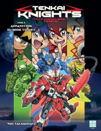 Couverture de l'album Tenkai Knights - 2. Apparition du mode Titan !!