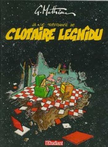 Couverture de l'album Clotaire Legnîdu - 1. La vie trépidante de Clotaire Legnîdu