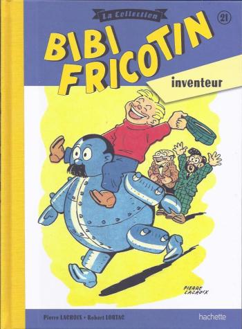 Couverture de l'album Bibi Fricotin - La Collection - 21. Bibi Fricotin inventeur