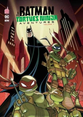 Couverture de l'album Batman & les Tortues Ninja - Aventures - 1. Tome 1