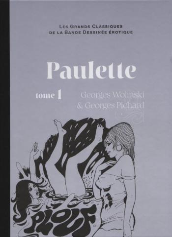 Couverture de l'album Les Grands Classiques de la bande dessinée érotique (Collection Hachette) - 57. Paulette - Tome 1