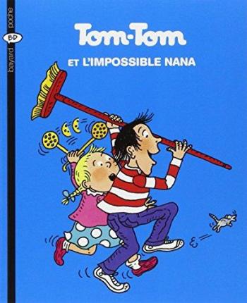 Couverture de l'album Tom-Tom et Nana - 1. Tom-Tom et l'impossible Nana