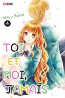 Toi et moi, jamais 4. Tome 4