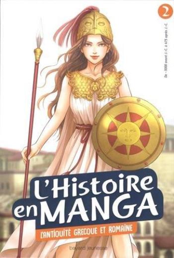 Couverture de l'album L'histoire en manga - 2. L'antiquité grecque et romaine
