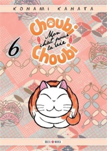 Couverture de l'album Choubi-Choubi, mon chat pour la vie - 6. Tome 6