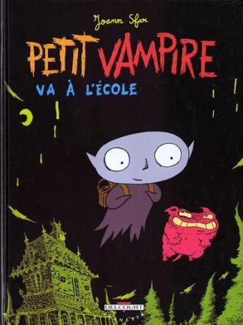Couverture de l'album Petit Vampire - 1. Petit Vampire va à l'école