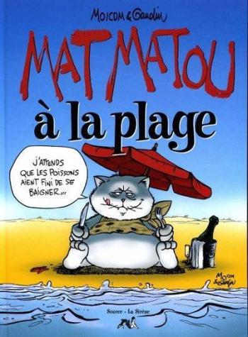 Couverture de l'album Mat Matou - 3. Mat Matou à la plage