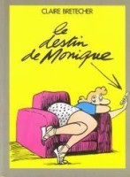 Le destin de Monique (One-shot)