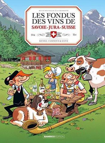 Couverture de l'album Les Fondus du vin - 8. Les Fondus des vins de Savoie-Jura-Suisse
