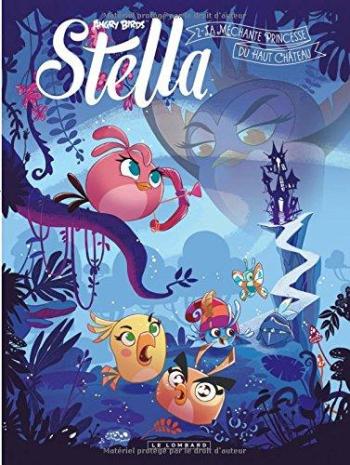 Couverture de l'album Stella - Angry Birds - 2. La Méchante Princesse du Haut Château