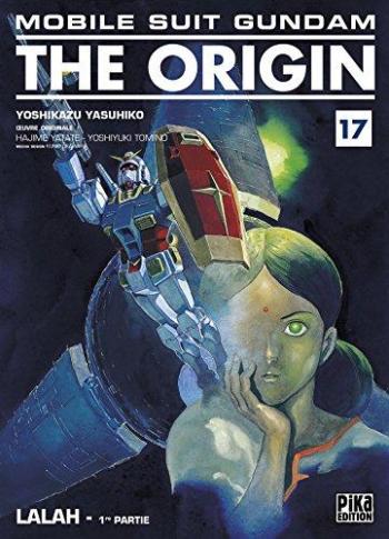 Couverture de l'album Mobile Suit Gundam - The Origin - 17. Lalah - 1re partie