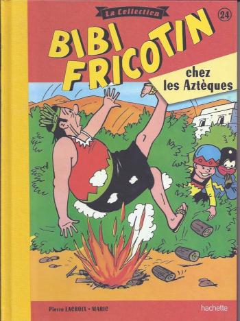 Couverture de l'album Bibi Fricotin - La Collection - 24. Bibi Fricotin chez les Aztèques