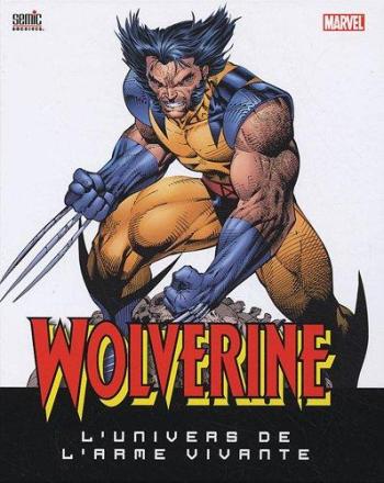 Couverture de l'album Wolverine l'univers de l'arme vivante (One-shot)