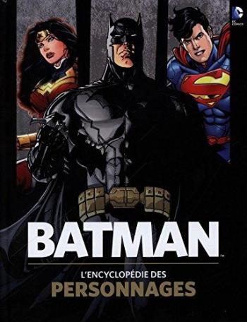 Couverture de l'album Batman, L'Encyclopédie des personnages (One-shot)