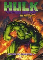 Hulk - Les aventures 2. Homme ou monstre ?