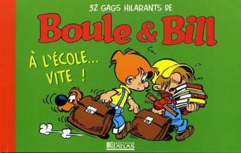 Couverture de l'album Boule & Bill (Publicitaires) - HS. À l'école...vite ! - 32 gags hilarants de Boule & Bill