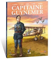 Histoires de pilotes 9. Capitaine Guynemer