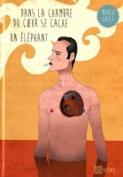 Dans la chambre du coeur se cache un éléphant (One-shot)