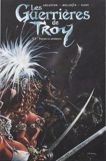 Couverture de l'album Les Guerrières de Troy - 1. TT1 - Yquem le Généreux