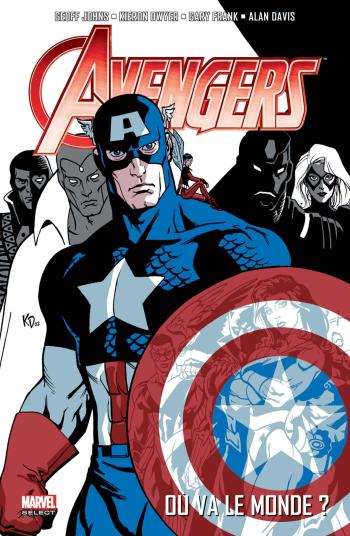 Couverture de l'album Avengers par Geoff Johns - 1. Où va le monde ?