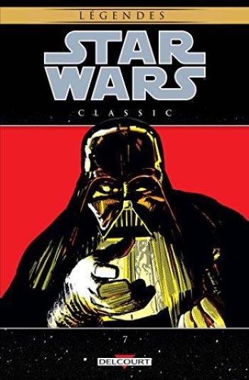 Couverture de l'album Star Wars - Classic - 7. Star Wars Classic - Tome 7