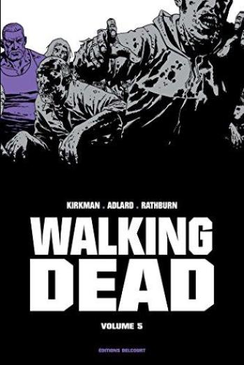 Couverture de l'album Walking Dead - INT. Volume 5 - Tomes 9 et 10