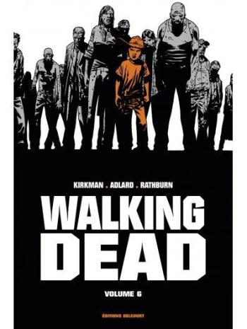 Couverture de l'album Walking Dead - INT. Volume 6 - Tomes 11 et 12