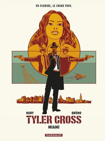 Couverture de l'album Tyler Cross - 3. Miami