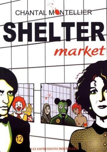 Couverture de l'album Shelter Market (One-shot)