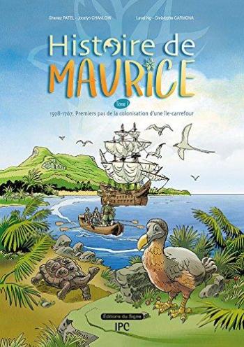 Couverture de l'album Histoire de Maurice - 1. Premiers pas de la colonusation