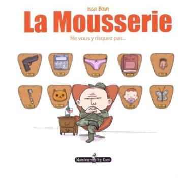 Couverture de l'album La Mousserie - 1. Ne vous y risquez pas...