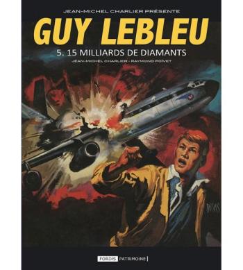 Couverture de l'album Guy Lebleu - 5. Quinze milliard de diamants