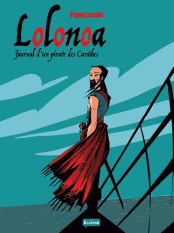 Couverture de l'album Lolonoa - 1. Lolonoa - Journal d'un pirate des Caraîbes