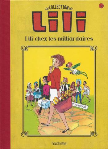 Couverture de l'album Lili - La Collection (Hachette) - 32. Lili chez les milliardaires